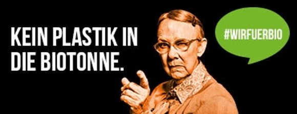 "wir für bio" - kein Plastik in die Biotonne