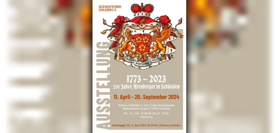 Plakat zur Ausstellung "1773 bis 2023: 250 Jahre Arenberger in Schleiden".